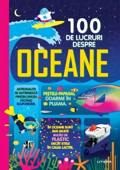100 de lucruri despre oceane - 39.99 Lei