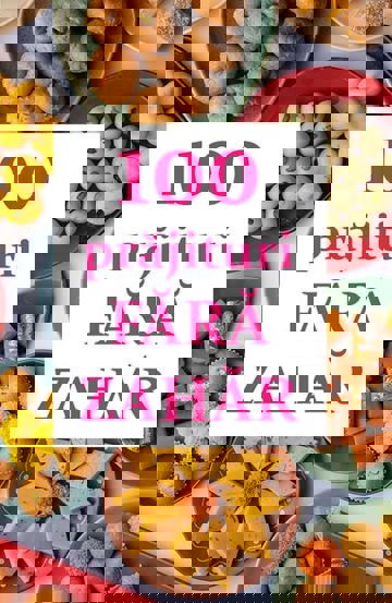 100 de prajituri fara zahar - 8.59 Lei