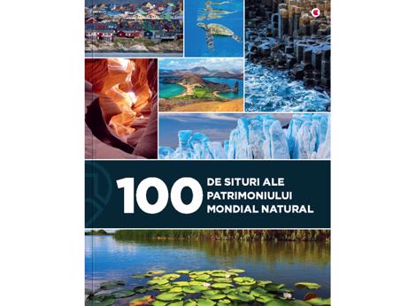 100 de situri ale patrimoniului mondial natural - 32 Lei