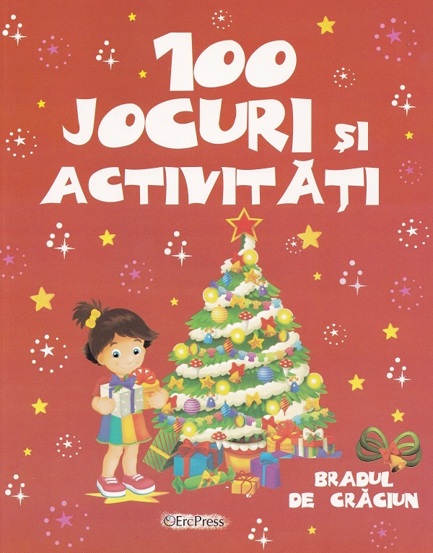 100 jocuri si activitat. Bradul de craciun - 14.42 Lei