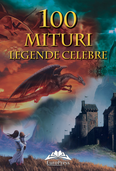 100 mituri si legende celebre - 66.97 Lei