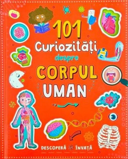 101 curiozitati despre corpul uman - 29.60 Lei
