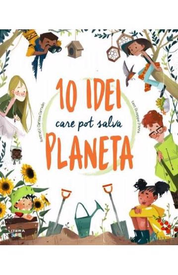 10 idei care pot salva planeta - 29.69 Lei