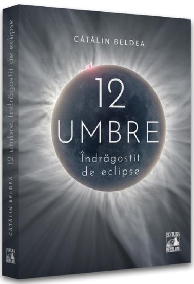 12 Umbre - Indragostit de eclipse - 80.80 Lei