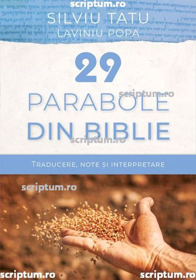 29 Parabole din Biblie - 43.25 Lei