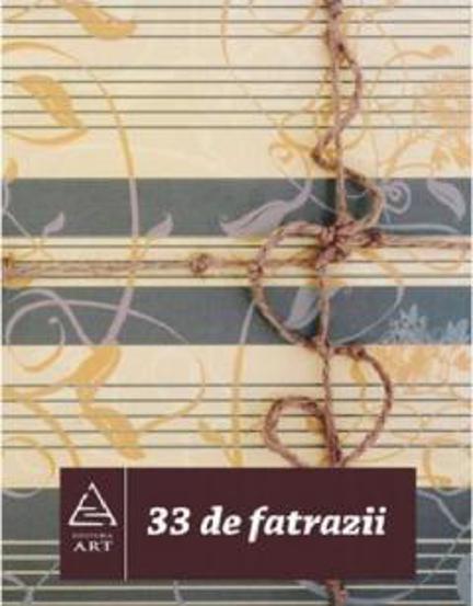 33 de fatrazii - 34.20 Lei