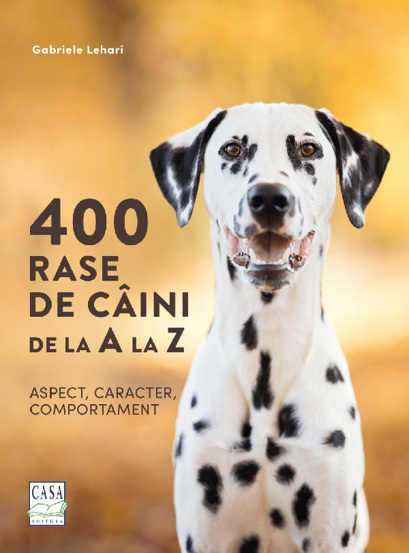 400 rase de caini de la A la Z - 115.90 Lei