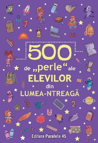 500 de perle ale elevilor din lumea-ntreaga - 15.21 Lei
