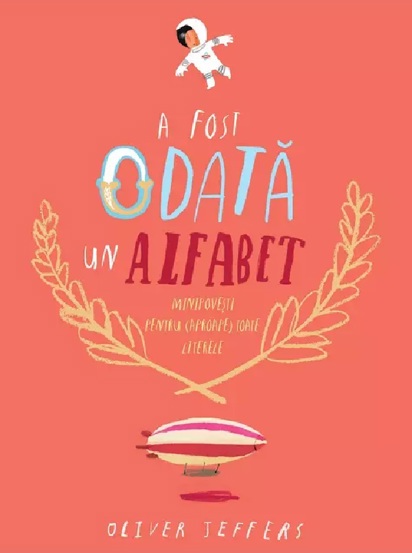 A fost odata un alfabet - 33.86 Lei