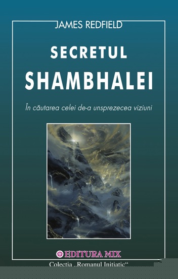 A unsprezecea viziune. Secretul Shambhalei - 49.50 Lei