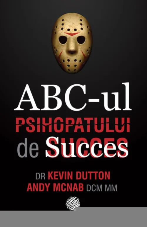 ABC-ul Psihopatului de succes - 35.92 Lei