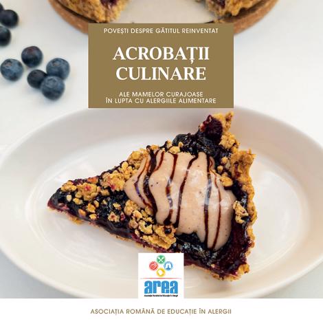 Acrobatii culinare ale mamelor curajoase in lupta cu alergiile alimentare Vol.1 - 88.40 Lei