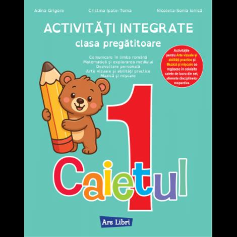 Activitati integrate - clasa pregatitoare. Caietul nr. 1 - 21.30 Lei