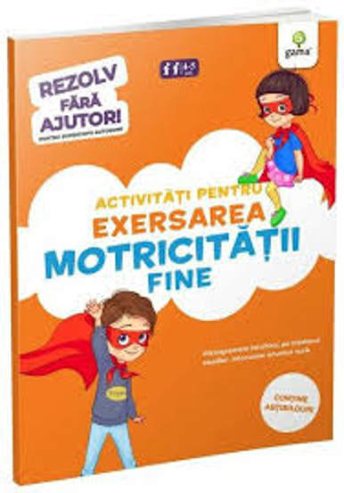 Activitati pentru exersarea motricitatii fine • 3-5 ani - 22.94 Lei