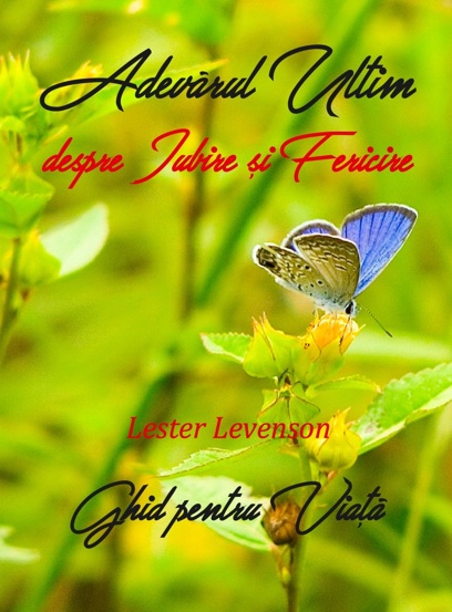 Adevarul Ultim despre Iubire si Fericire - 22.62 Lei