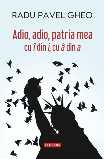 Adio adio patria mea cu i din i cu a din a - 28.61 Lei