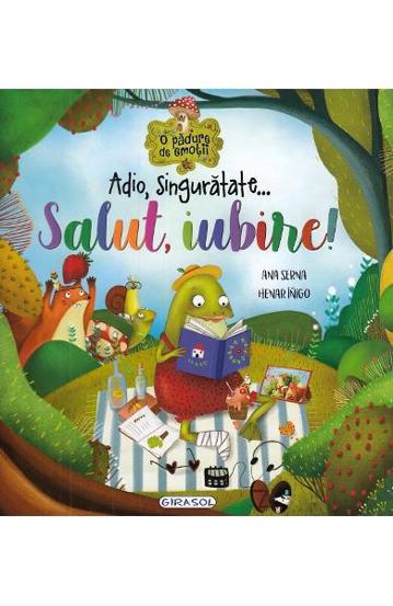 Adio singuratate. Salut iubire! - 28,80 Lei