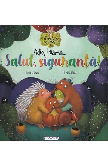 Adio teama. Salut siguranta! - 28.80 Lei