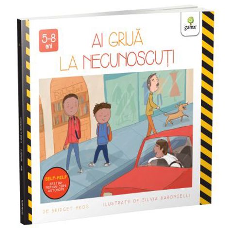 Ai grija la necunoscuti - 22.50 Lei