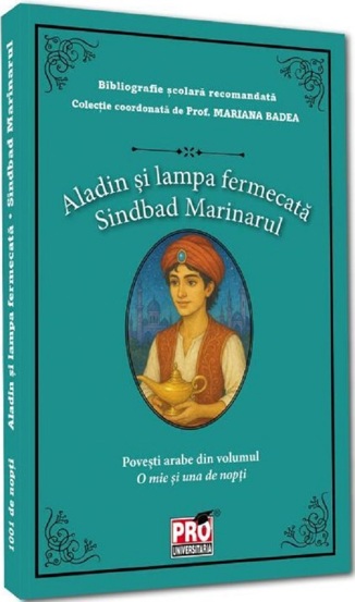 Aladin si lampa fermecata . Sinbad marinarul - 12.59 Lei
