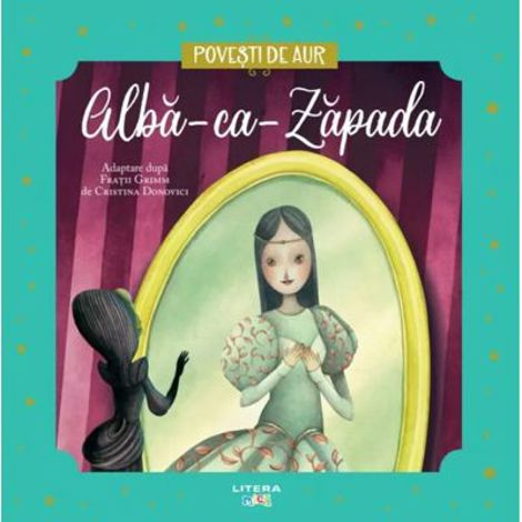 Alba-ca-Zapada. Volumul 9. Povesti de Aur - 14.52 Lei