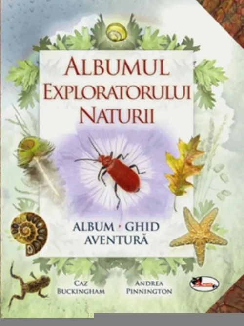 Albumul exploratorului naturii - 51.70 Lei