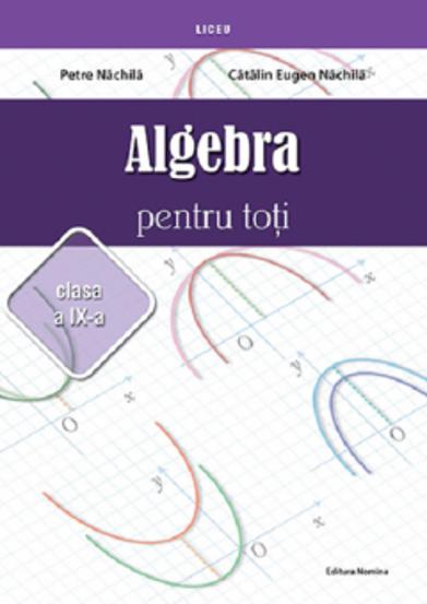 Algebra pentru toti - Clasa a 9-a - 36.00 Lei