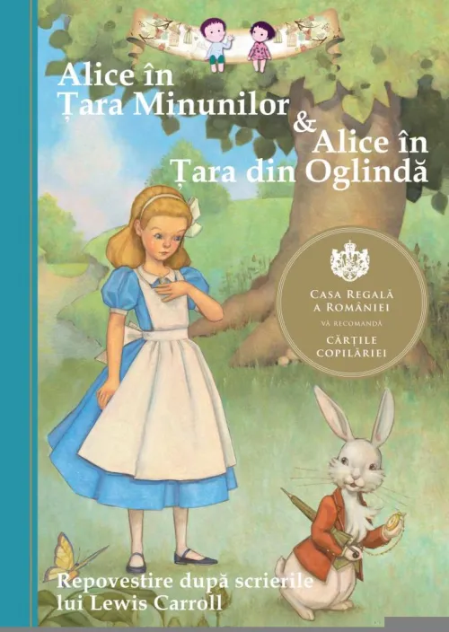 Alice in Tara Minunilor & Alice in Tara din Oglinda. Repovestire - 27.10 Lei