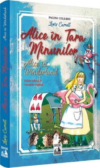 Alice in Tara Minunilor. Alice in Wonderland - 30.00 Lei