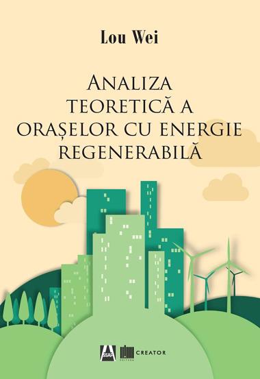 Analiza teoretica a oraselor cu energie regenerabila - 41.65 Lei