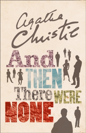 And Then There Were None : The World’s Favourite Agatha Christie Book - 61.70 Lei