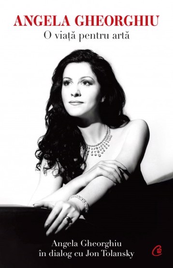 Angela Gheorghiu. O viata pentru arta - 52.93 Lei