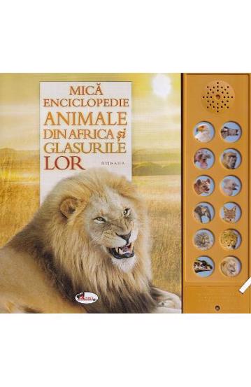 Animale din Africa si glasurile lor (carte cu sunete) - 63.40 Lei