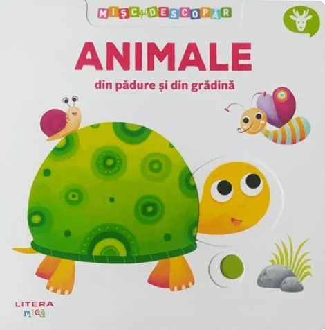 Animale din padure si din gradina. Misc si descopar - 30.81 Lei