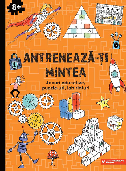 Antreneaza-ti mintea. Jocuri educative puzzle-uri labirinturi (8 ani +) - 17.51 Lei
