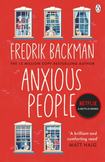 Anxious People : The No. 1 New York Times bestseller now a Netflix TV Series - 69.49 Lei