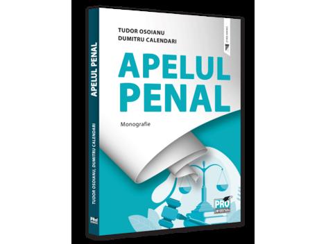 Apelul penal. Monografie - 38.84 Lei