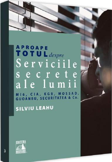 Aproape totul despre... Serviciile secrete ale lumii - 20.79 Lei