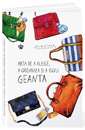 Arta de a alege a organiza si a goli geanta - 31.75 Lei