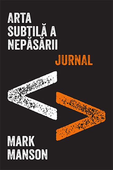 Arta subtila a nepasarii. Jurnal - 31.92 Lei