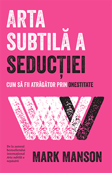 Arta subtila a seductiei - 39.73 Lei