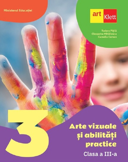 Arte vizuale si abilitati practice - Clasa 3 - Manual - 30.83 Lei