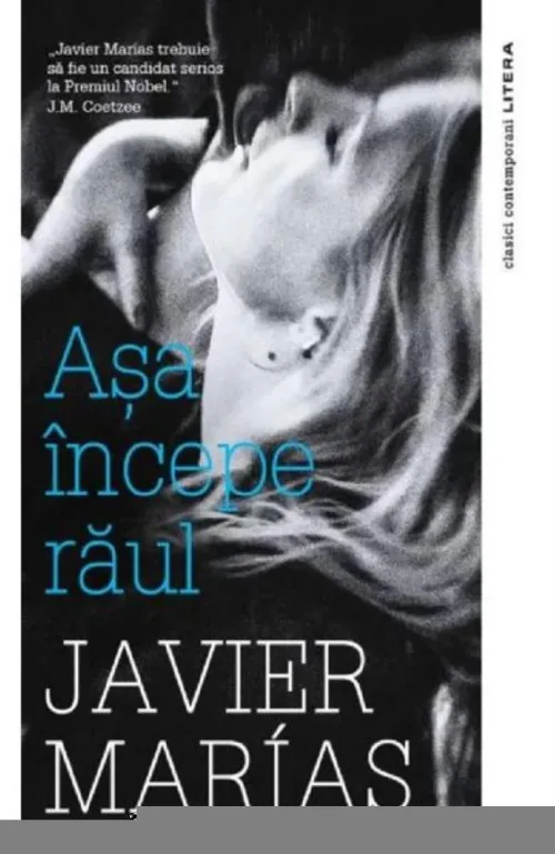 Asa incepe raul - Javier Marias - 68.37 Lei