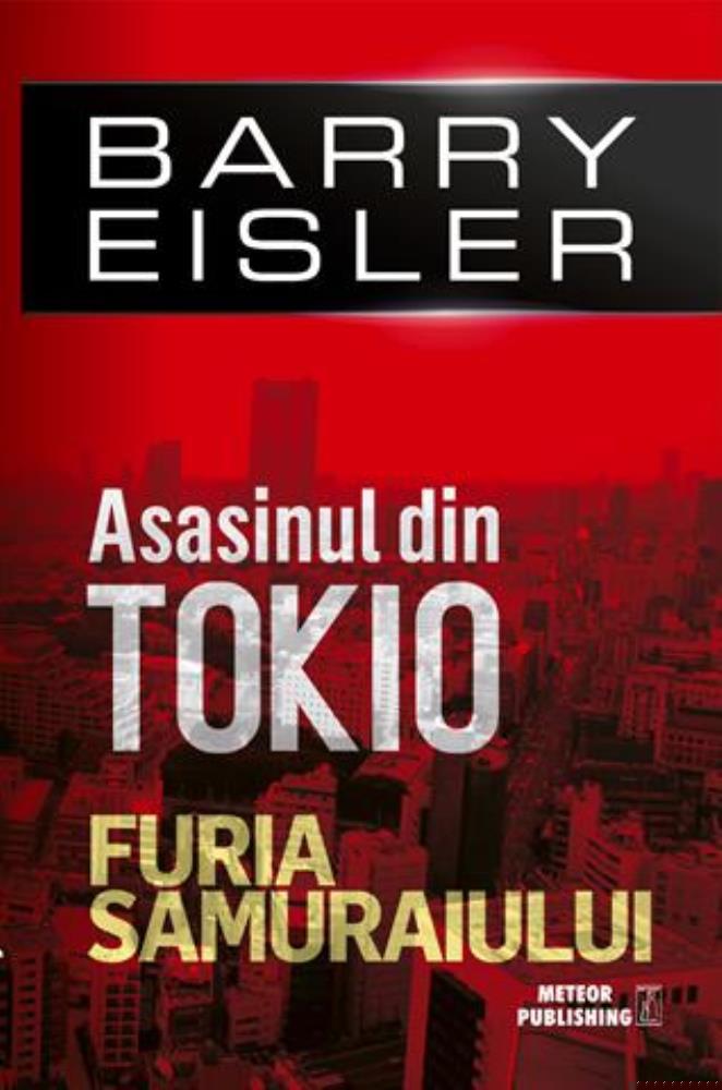 Asasinul din Tokio. Furia Samuraiului - 28.80 Lei