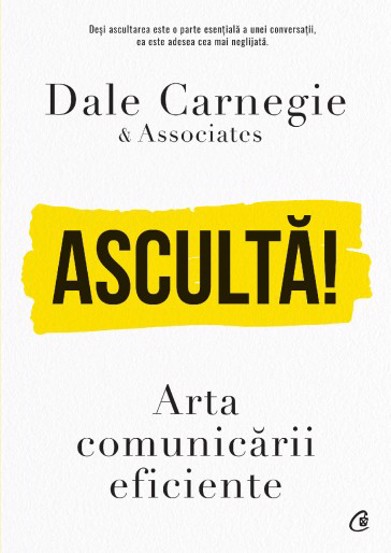 Asculta! Arta comunicarii eficiente - 34.14 Lei