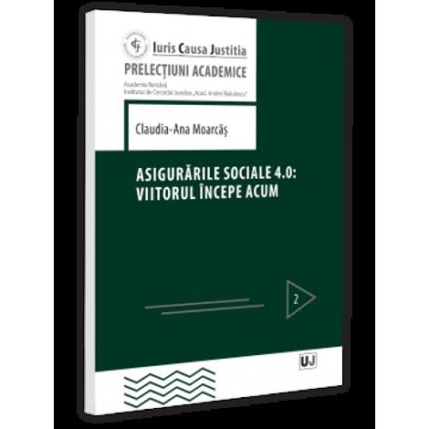 Asigurarile sociale 4.0: viitorul incepe acum - 27.55 Lei
