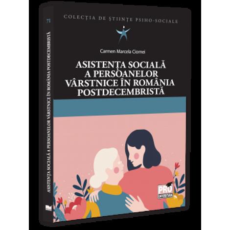Asistenta sociala a persoanelor varstnice in Romania postdecembrista - 44.62 Lei