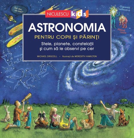 Astronomia pentru copii si parinti - 95.00 Lei