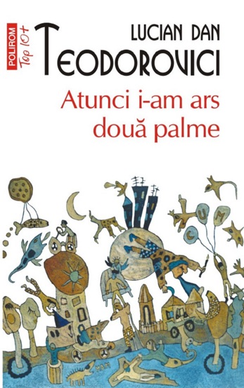 Atunci i-am ars doua palme - 25.30 Lei