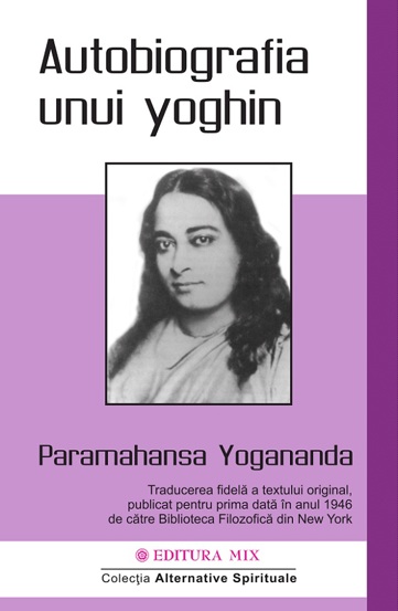 Autobiografia unui yoghin - 69.86 Lei